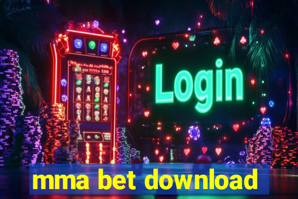 mma bet download