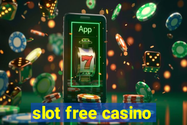 slot free casino