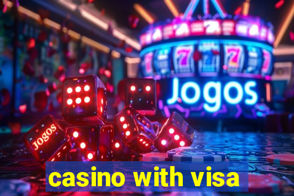 casino with visa