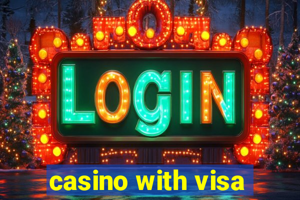 casino with visa