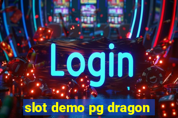 slot demo pg dragon