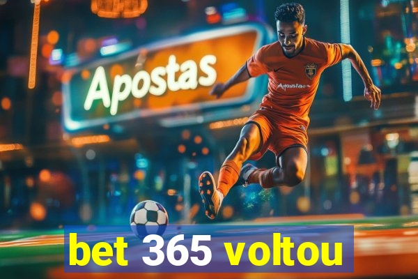 bet 365 voltou