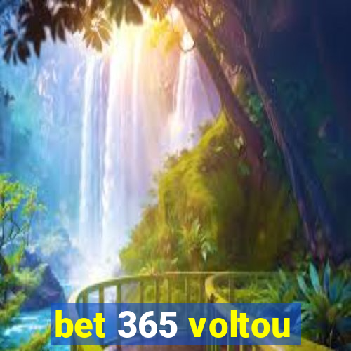 bet 365 voltou