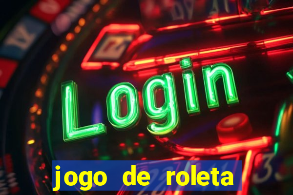 jogo de roleta gratis online