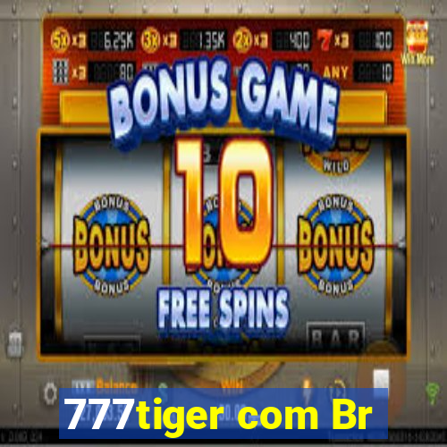 777tiger com Br