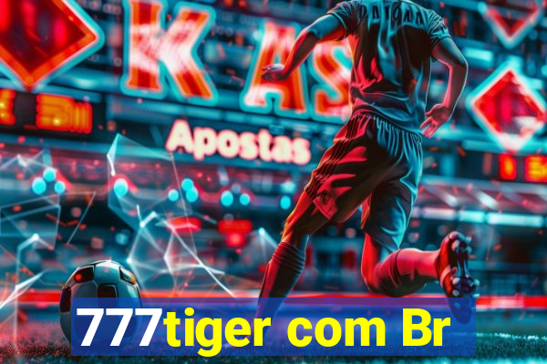 777tiger com Br