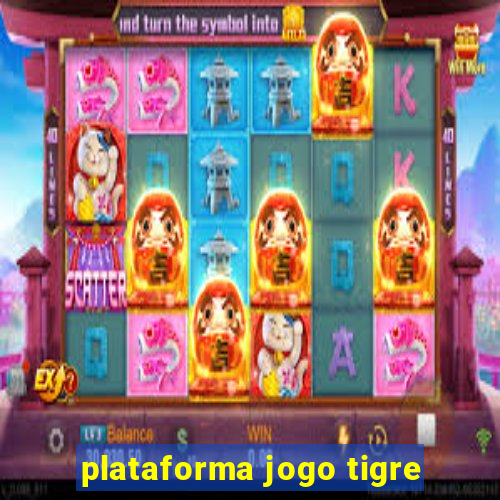 plataforma jogo tigre