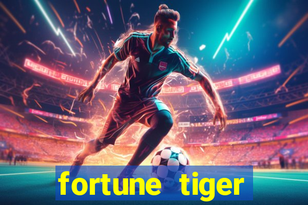 fortune tiger dinheiro infinito apk