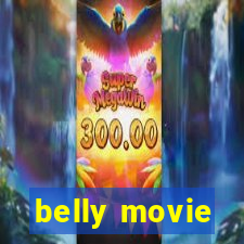 belly movie