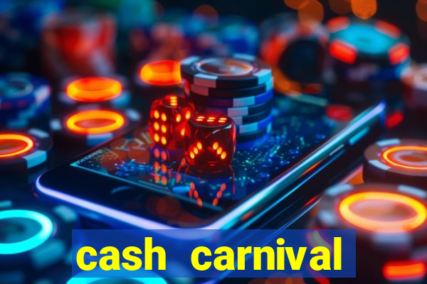 cash carnival casino slots paga de verdade