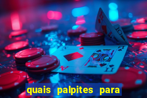 quais palpites para os jogos de hoje