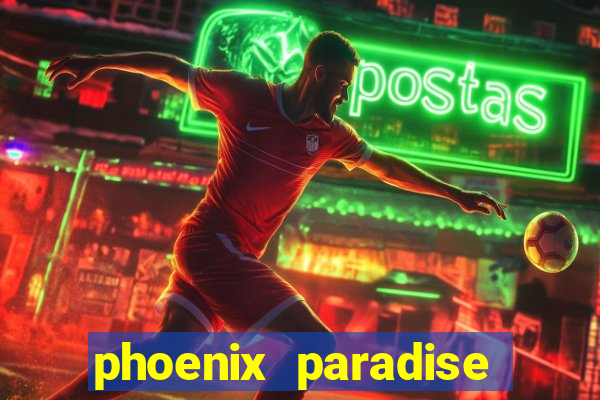 phoenix paradise slot online