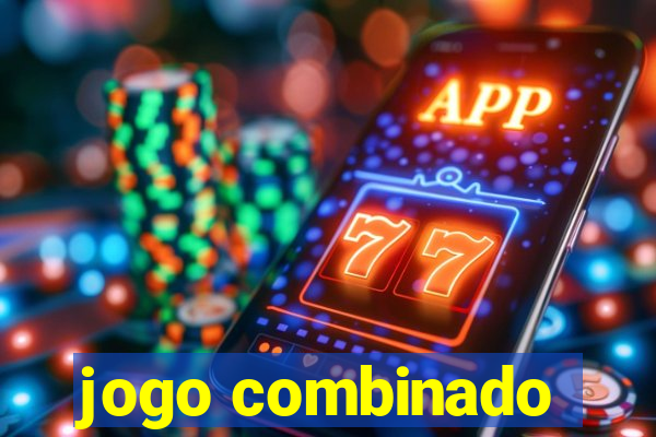 jogo combinado