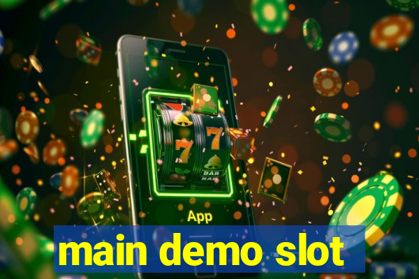 main demo slot