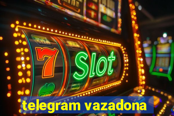 telegram vazadona