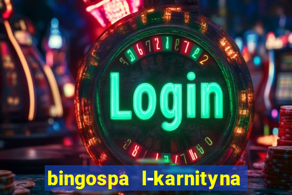 bingospa l-karnityna w ?elu opinie