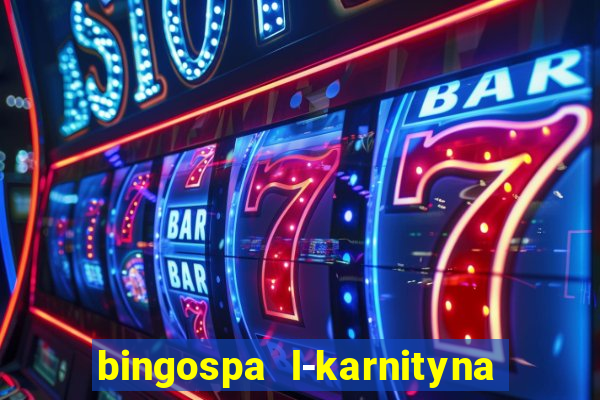 bingospa l-karnityna w ?elu opinie