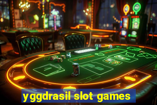 yggdrasil slot games