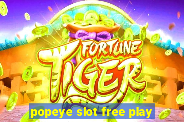 popeye slot free play