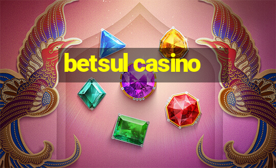 betsul casino