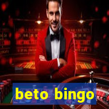 beto bingo