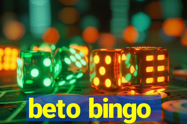 beto bingo