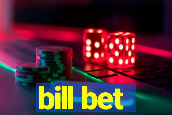 bill bet