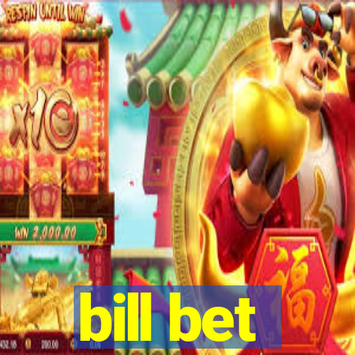 bill bet