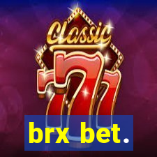 brx bet.