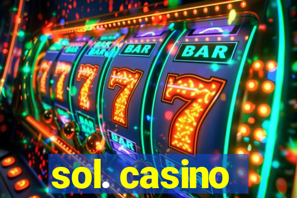 sol. casino