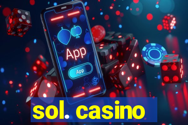 sol. casino