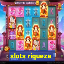 slots riqueza