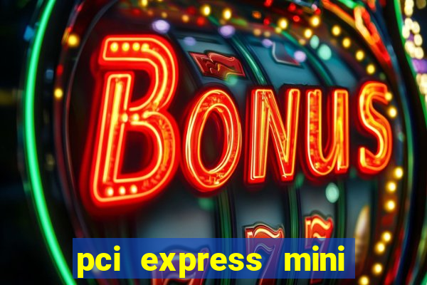 pci express mini card slot