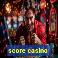 score casino