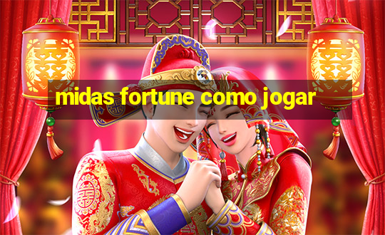 midas fortune como jogar