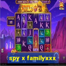 spy x familyxxx