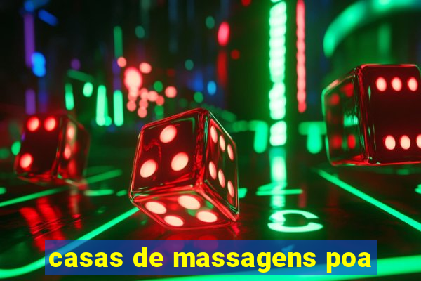 casas de massagens poa