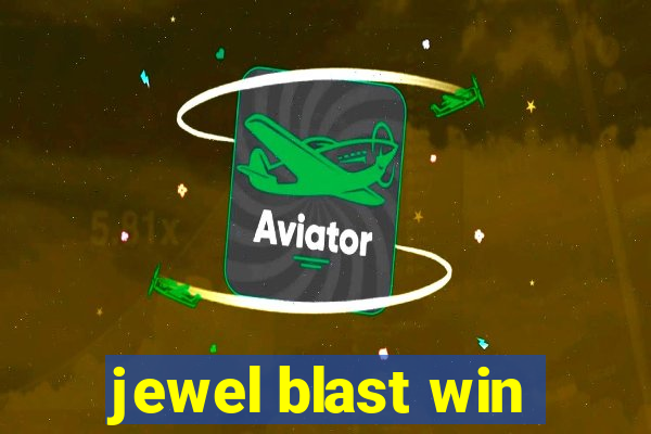 jewel blast win