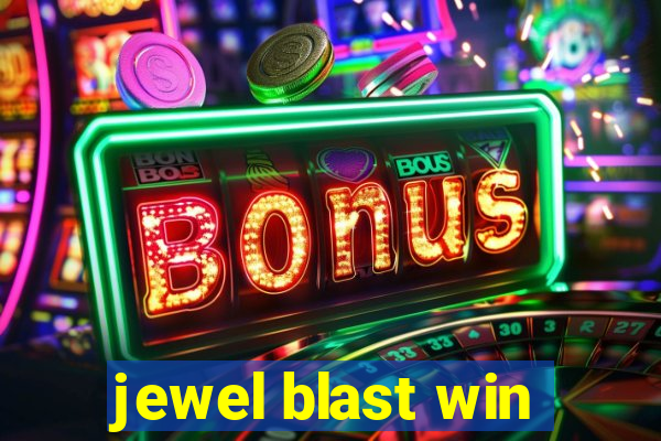 jewel blast win