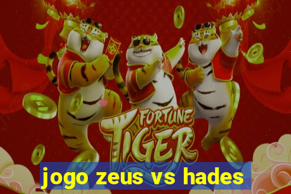 jogo zeus vs hades