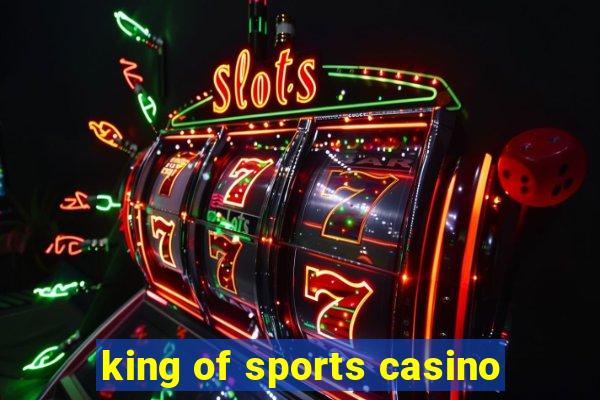 king of sports casino