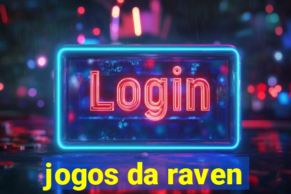 jogos da raven