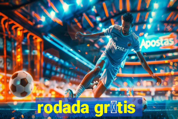 rodada gr谩tis