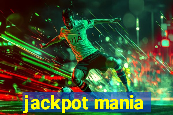 jackpot mania