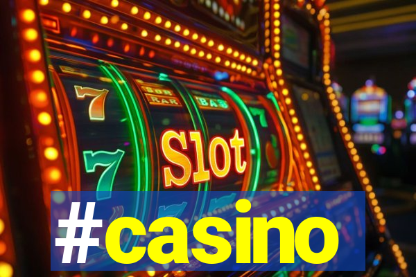 #casino