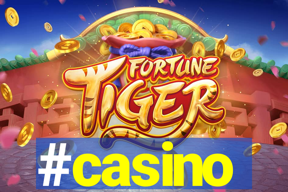 #casino