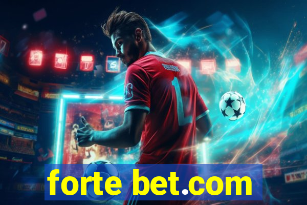 forte bet.com