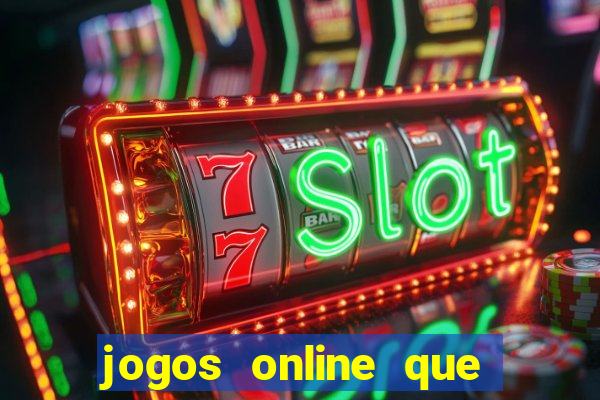 jogos online que pagam de verdade