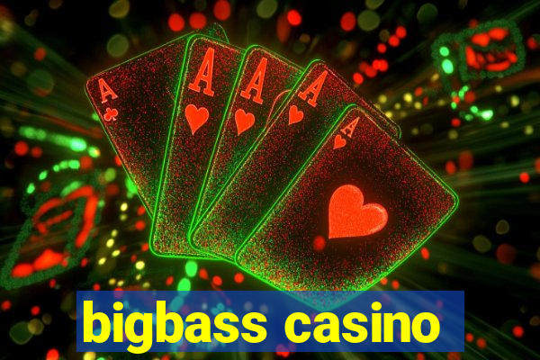 bigbass casino