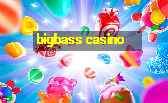 bigbass casino